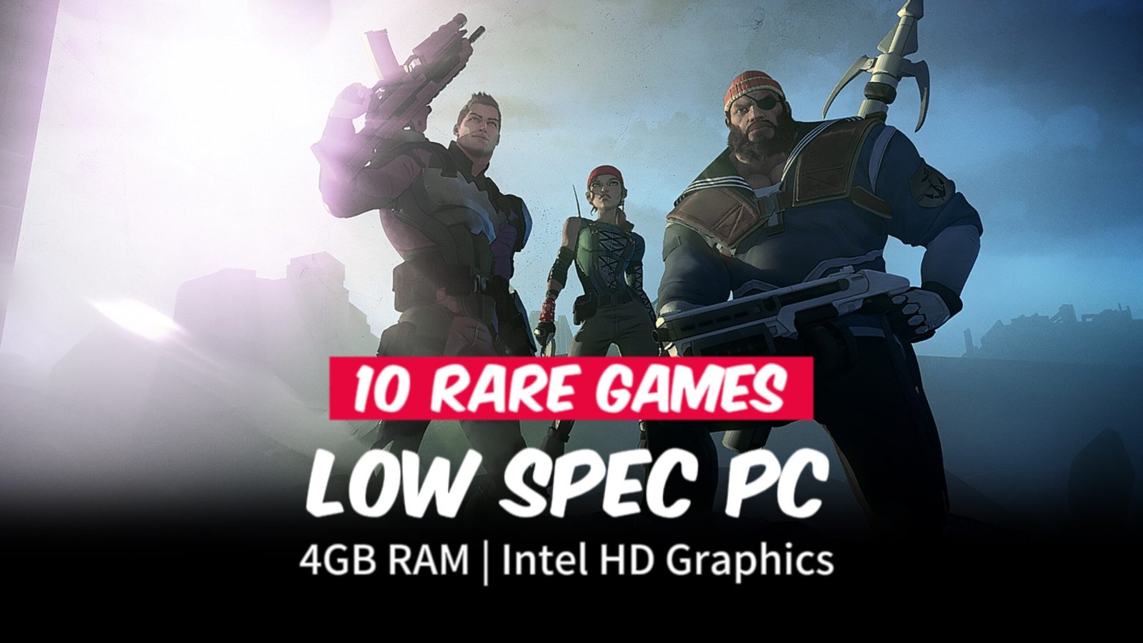 10 Rare Games for Low Spec PCs | 4GB RAM & Intel HD Graphics | GameLoki